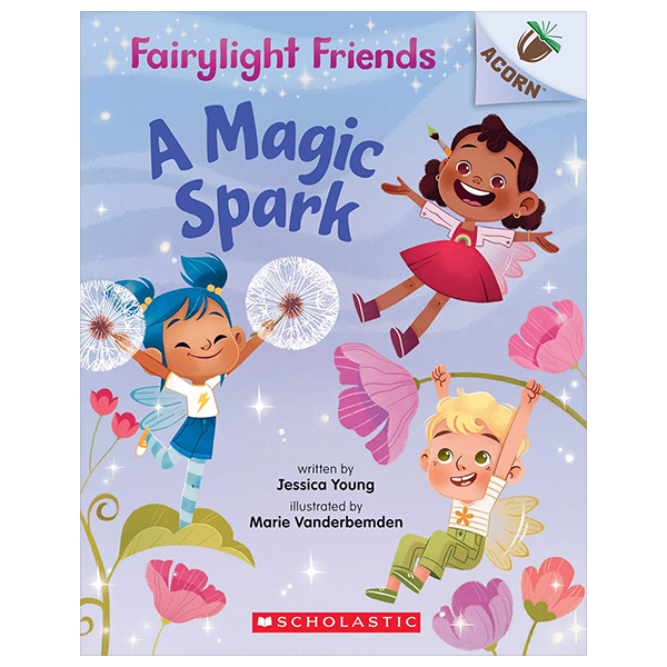 fairylight friends - book 1 - a magic spark