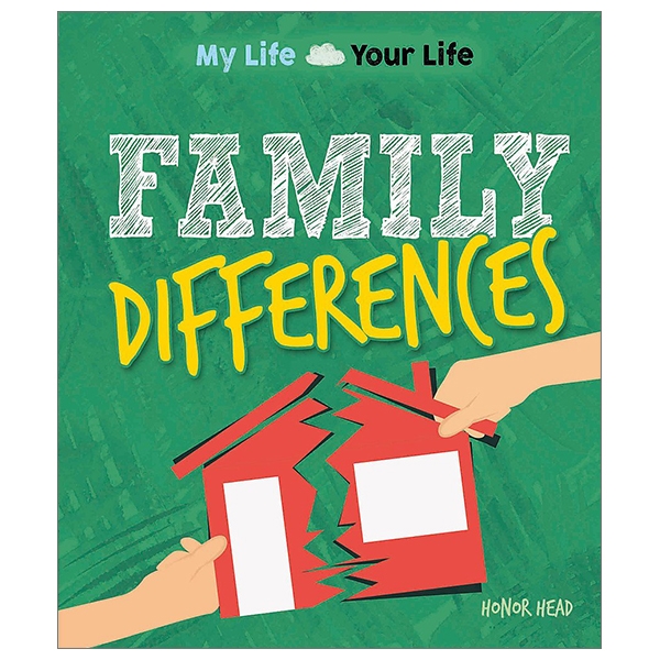 family differences (my life, your life)