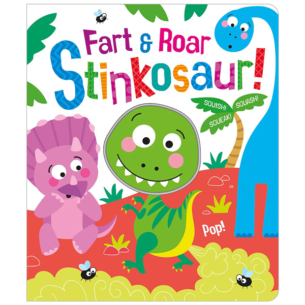 fart & roar stinkosaur! (squish squash squeak - silicone books)