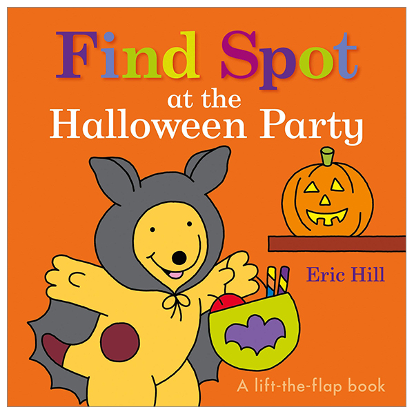 find spot at the halloween party: a lift-the-flap book