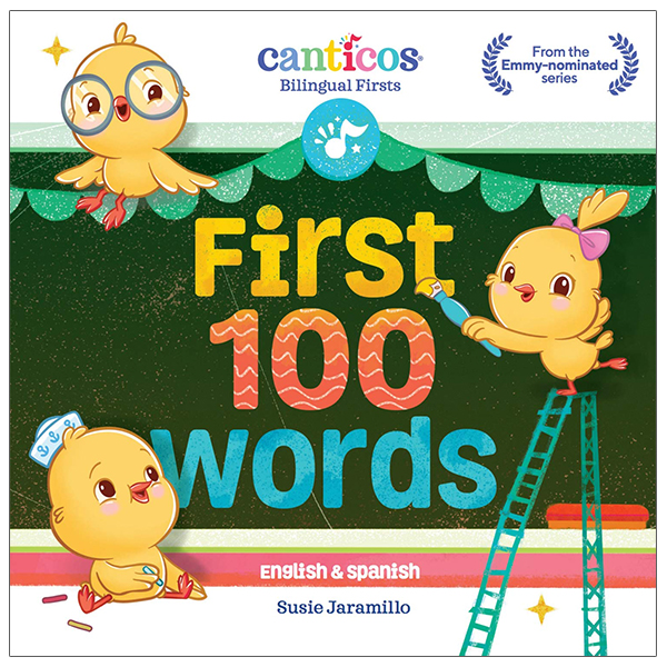 first 100 words: canticos bilingual firsts