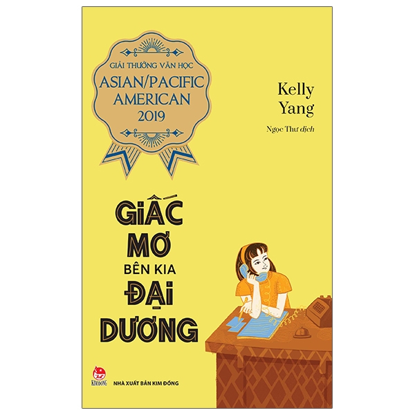 giấc mơ bên kia đại dương (giải thưởng văn học asian/pacific american 2019)