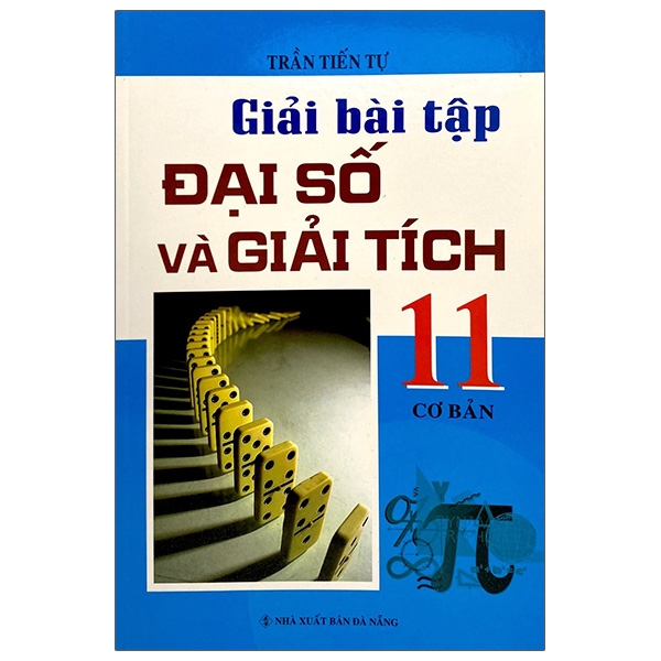 giải bài tập đại số và giải tích lớp 11 - cơ bản