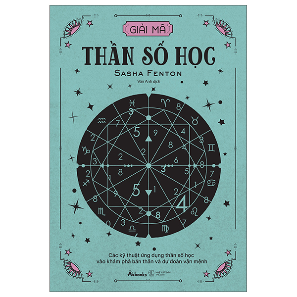 Giai Ma Than So Hoc - Cac Ky Thuat Ung Dung Than So Hoc Vao Kham Pha Ban Than Va Du Doan Van Menh