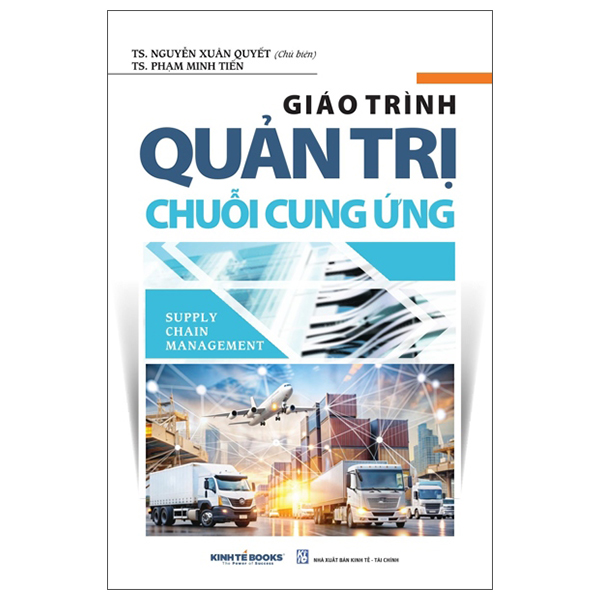 Giáo Trình Quản Trị Chuỗi Cung Ứng - Supply Chain Management