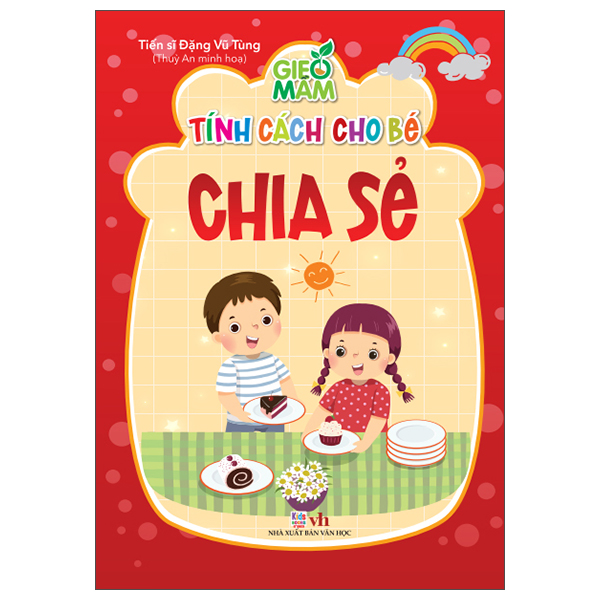 Gieo Mầm Tính Cách Cho Bé - Chia Sẻ