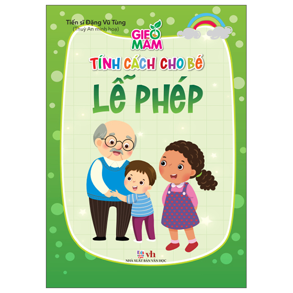Gieo Mầm Tính Cách Cho Bé - Lễ Phép