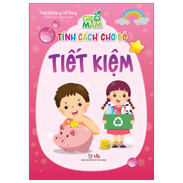 Gieo Mầm Tính Cách Cho Bé - Tiết Kiệm