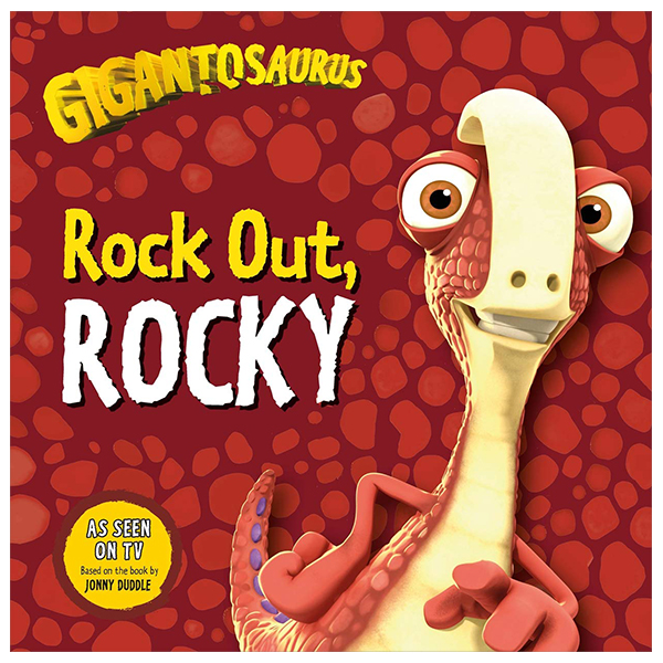 gigantosaurus - rock out, rocky