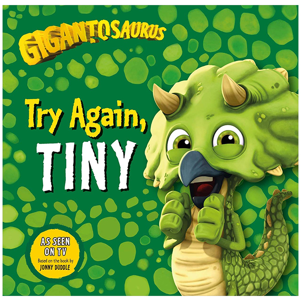 gigantosaurus - try again, tiny