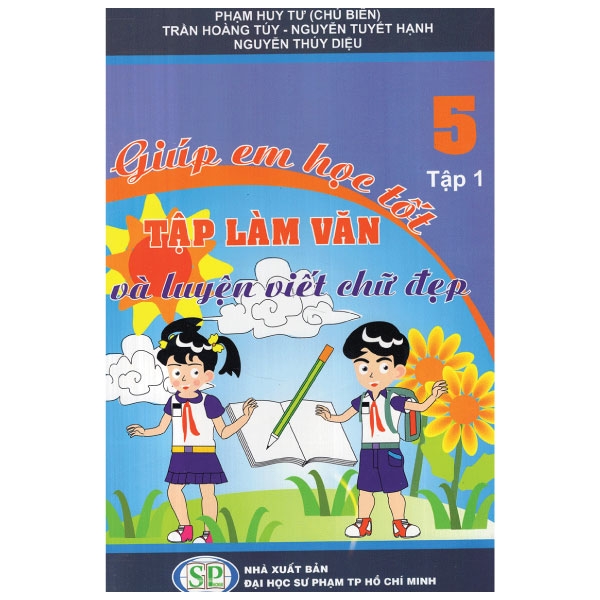 giúp em học tốt tập làm văn và luyện viết chữ đẹp lớp 5 (tập 1)