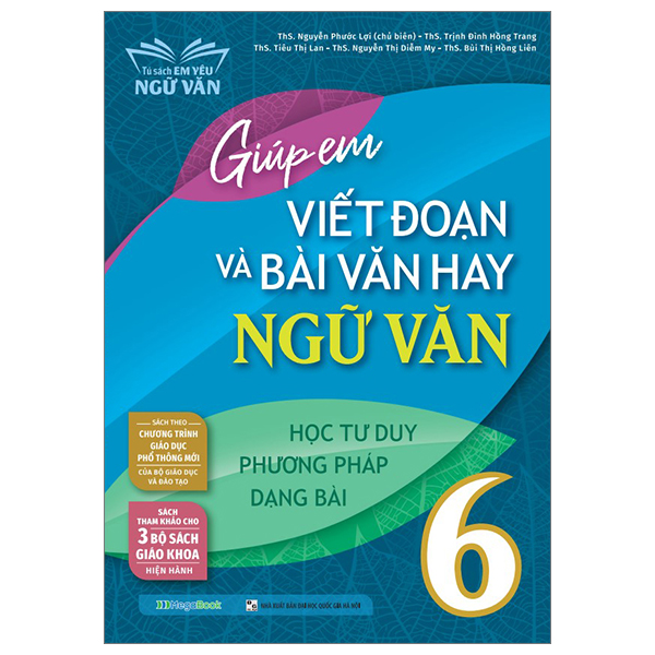 giúp em viết đoạn và bài văn hay ngữ văn 6