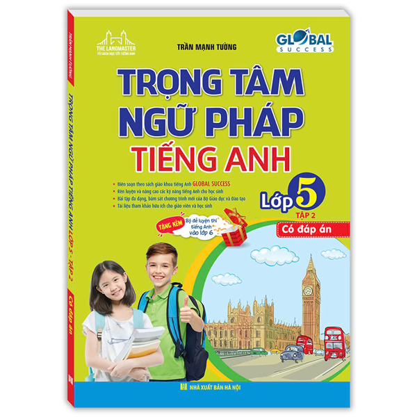 global success - trọng tâm ngữ pháp tiếng anh lớp 5 - tập 2 (có đáp án)