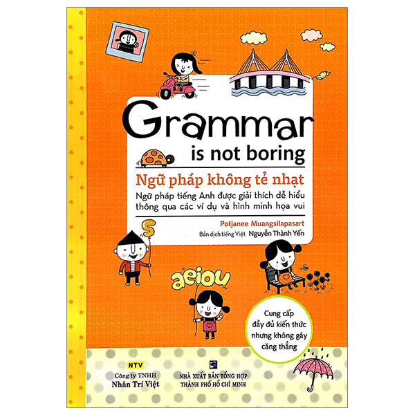 grammar is not boring - ngữ pháp không tẻ nhạt (tái bản 2024)