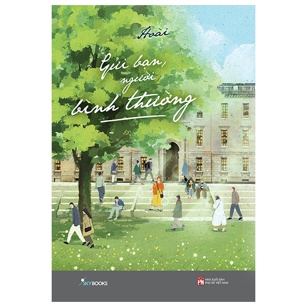 Gửi Bạn, Người Bình Thường