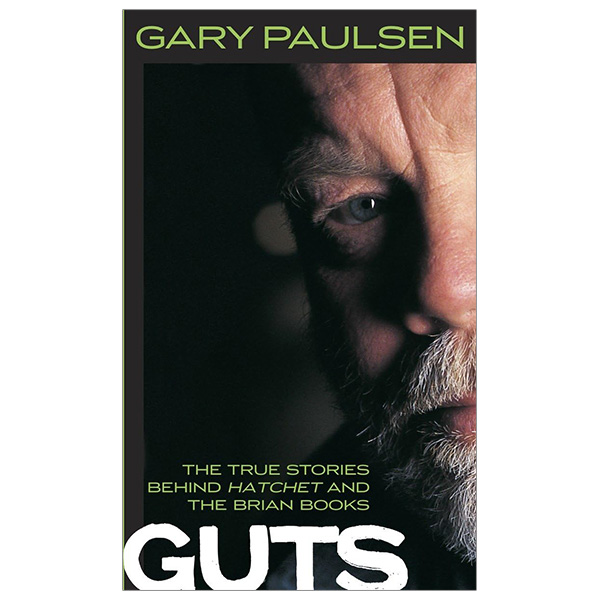 guts - the true stories behind hatchet and the brian books