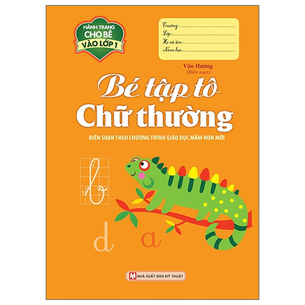 hành trang cho bé vào lớp 1 - bé tập tô chữ thường