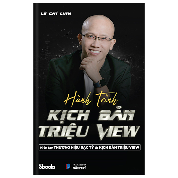 hành trình kịch bản triệu view - kiến tạo thương hiệu bạc tỷ từ kịch bản triệu view