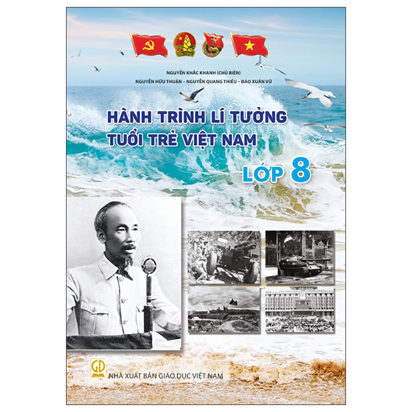 Hành Trình Lí Tưởng - Tuổi Trẻ Việt Nam - Lớp 8