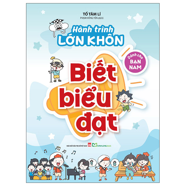 Hành Trình Lớn Khôn - Dành Cho Bạn Nam - Biết Biểu Đạt