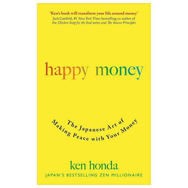 happy money: the japanese art of making peace with your money