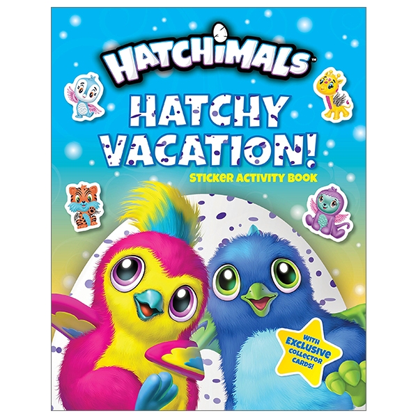 hatchy vacation! (hatchimals)