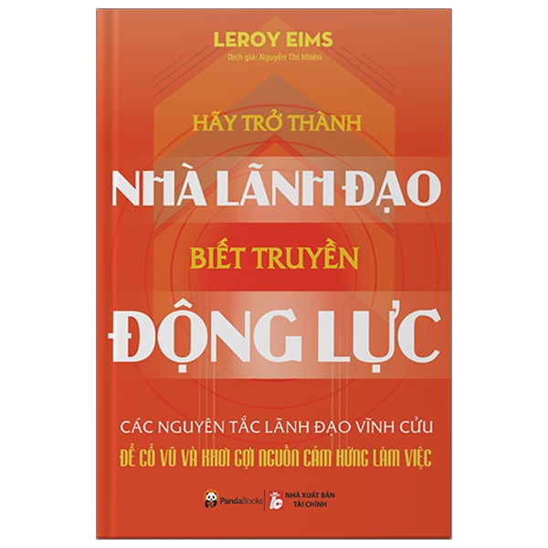 hãy trở thành nhà lãnh đạo biết truyền động lực