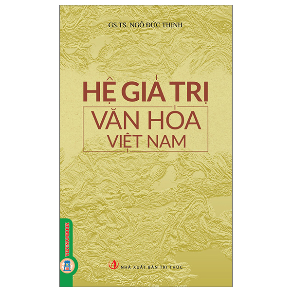 Hệ Giá Trị Văn Hóa Việt Nam