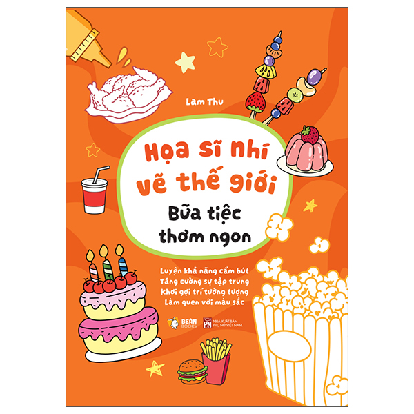 Họa Sĩ Nhí Vẽ Thế Giới - Bữa Tiệc Thơm Ngon