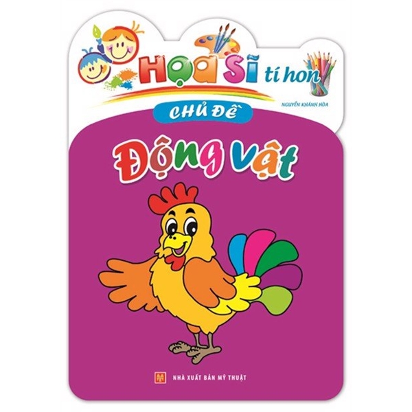 Họa Sĩ Tí Hon - Chủ Đề Động Vật (Tái Bản 2025)