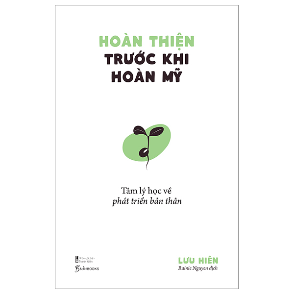 hoàn thiện trước khi hoàn mỹ - tâm lý học về phát triển bản thân