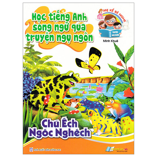 học tiếng anh song ngữ qua truyện ngụ ngôn - chú ếch ngốc nghếch