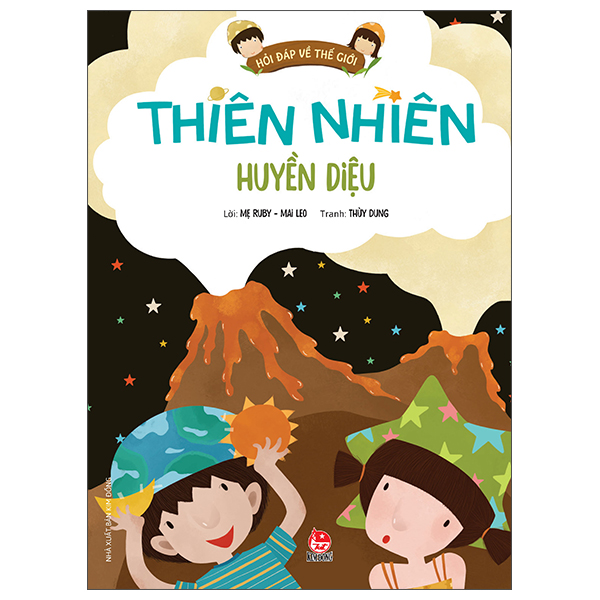 hỏi đáp về thế giới - thiên nhiên huyền diệu