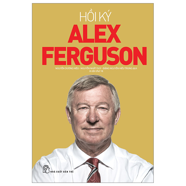 hồi ký alex ferguson (tái bản 2024)