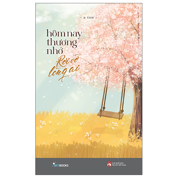 hôm nay thương nhớ rơi vỡ lòng ai - tặng kèm bookmark + postcard