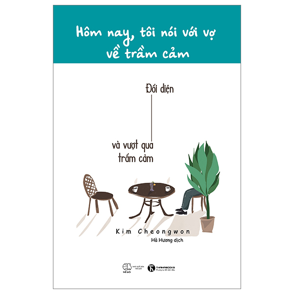 hôm nay, tôi nói với vợ về trầm cảm