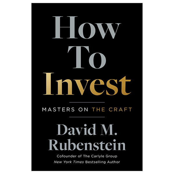 how to invest: masters on the craft