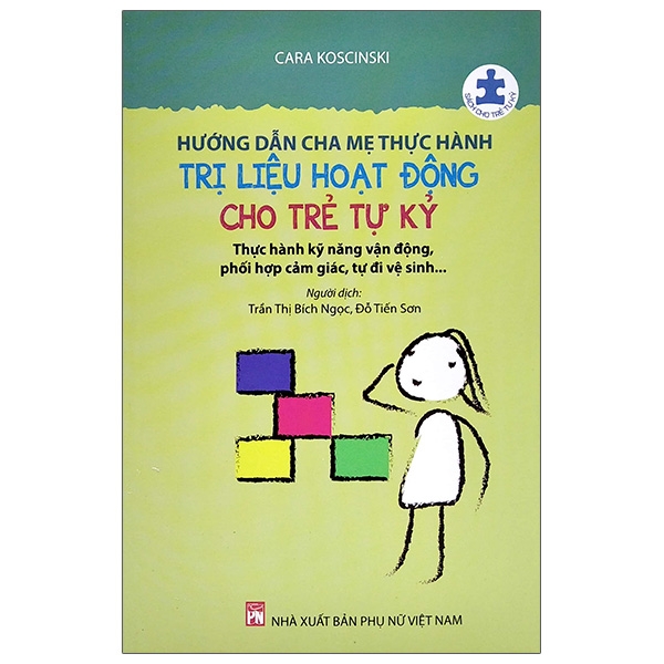 hướng dẫn cha mẹ thực hành trị liệu hoạt động cho trẻ tự kỷ (tái bản 2022)