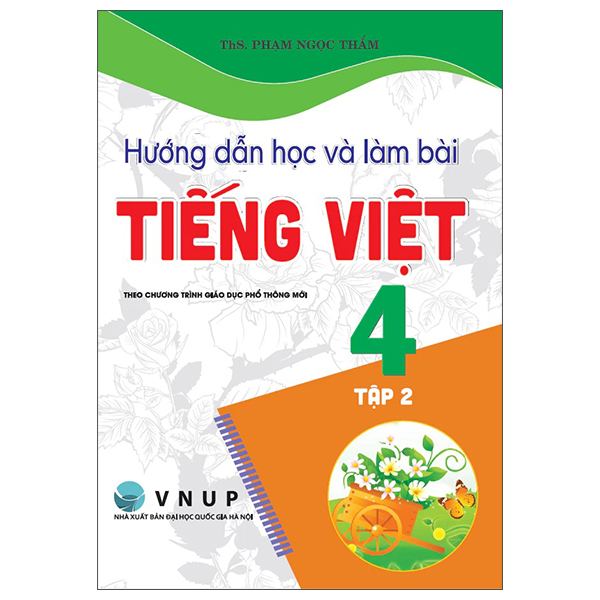Hướng Dẫn Học Và Làm Bài Tiếng Việt 4 - Tập 2