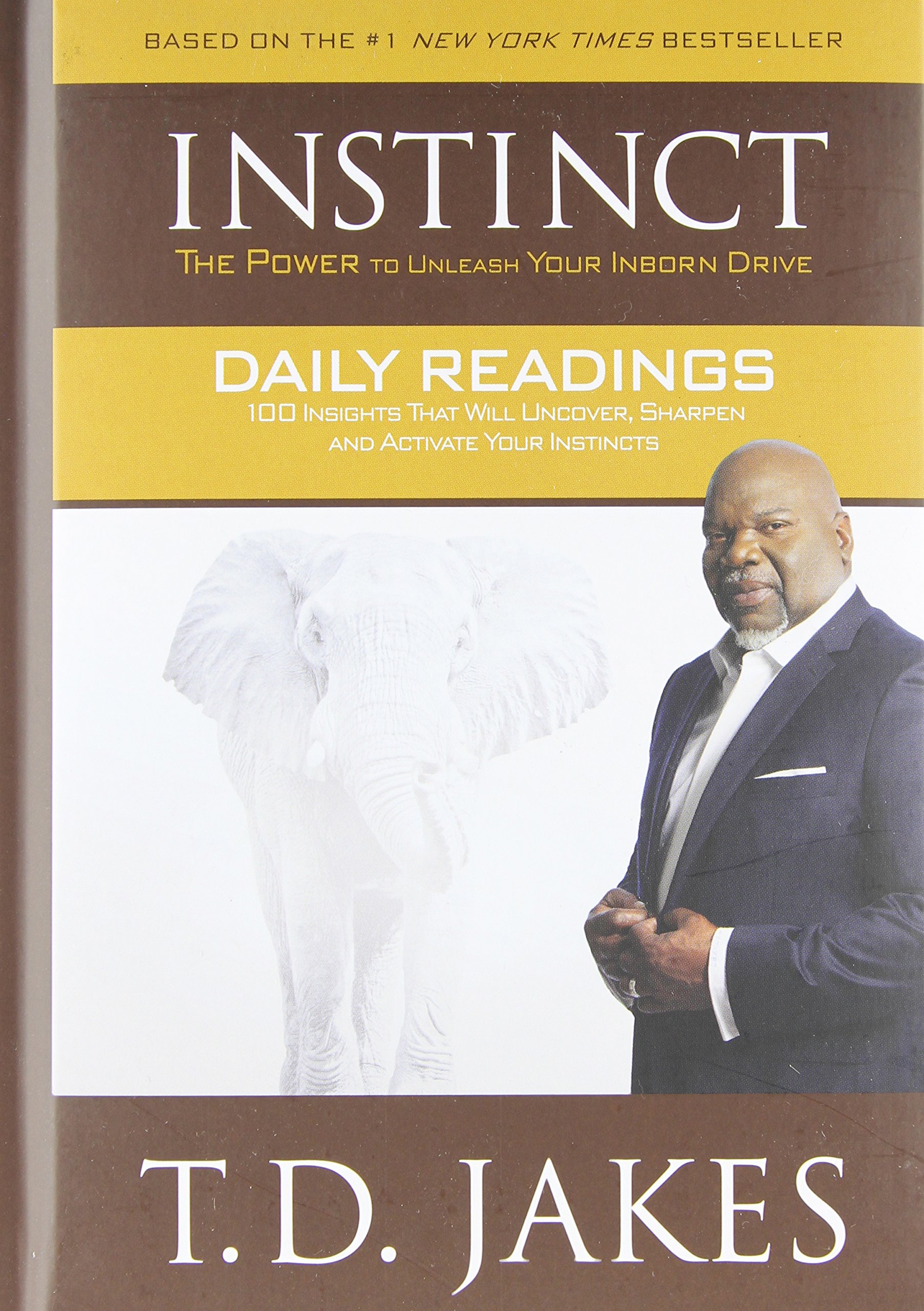 instinct daily readings : 100 insights that will uncover, sharpen and activate your instincts