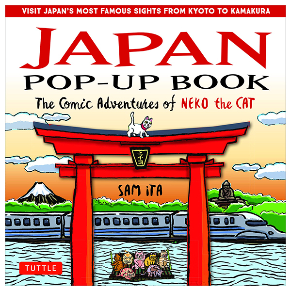 japan pop-up book: the comic adventures of neko the cat (visit japan's most famous sights from kyoto to kamakura)