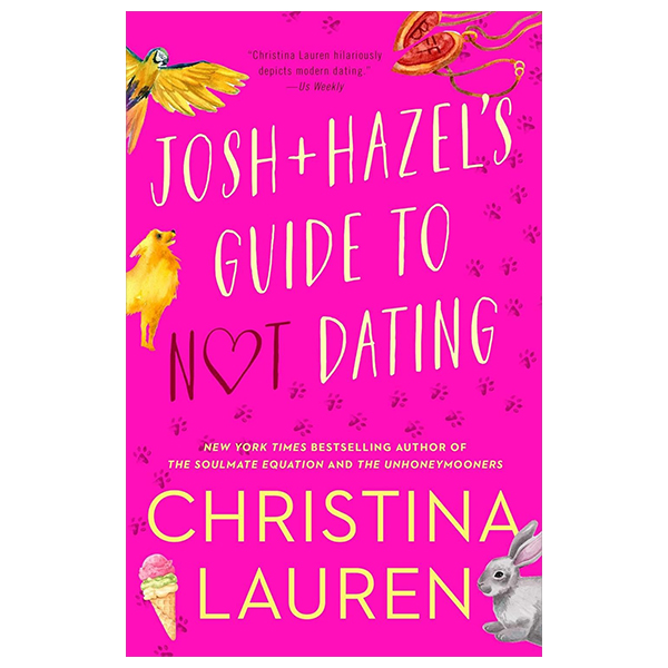 josh and hazel's guide to not dating