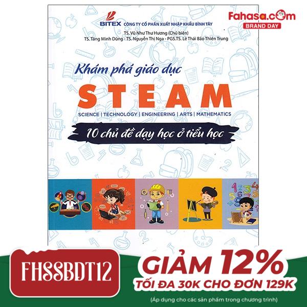 khám phá giáo dục steam - 10 chủ đề dạy học ở tiểu học