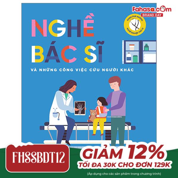 khám phá những nghề nghiệp thú vị - nghề bác sĩ và những công việc cứu người khác