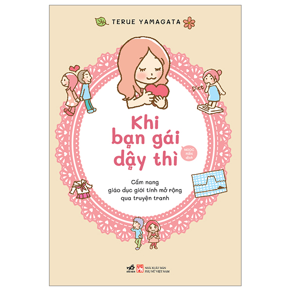 khi bạn gái dậy thì - cẩm nang giáo dục giới tính mở rộng qua truyện tranh