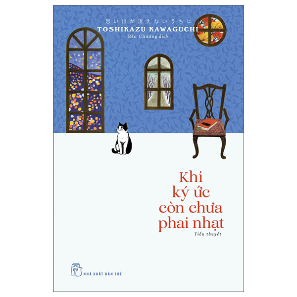 Khi Ký Ức Còn Chưa Phai Nhạt