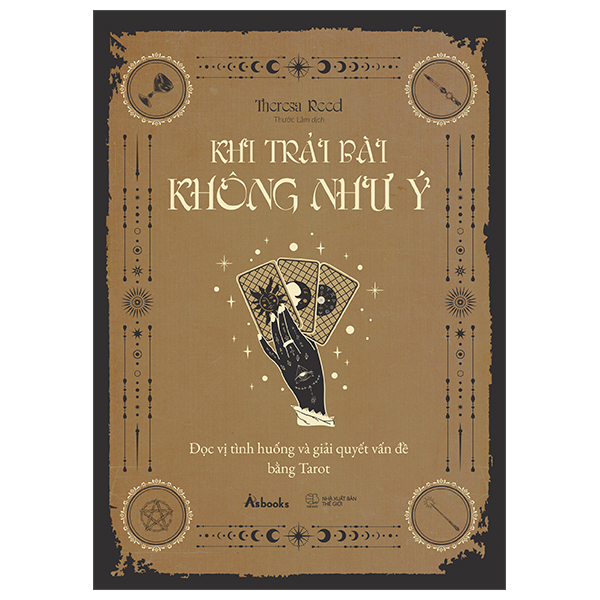 Khi Trai Bai Khong Nhu Y - Doc Vi Tinh Huong Va Giai Quyet Van De Bang Tarot
