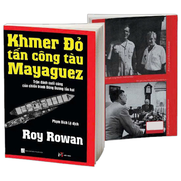 Khmer Đỏ Tấn Công Tàu Mayaguez - Trận Đánh Cuối Cùng Của Chiến Tranh Đông Dương Lần Hai