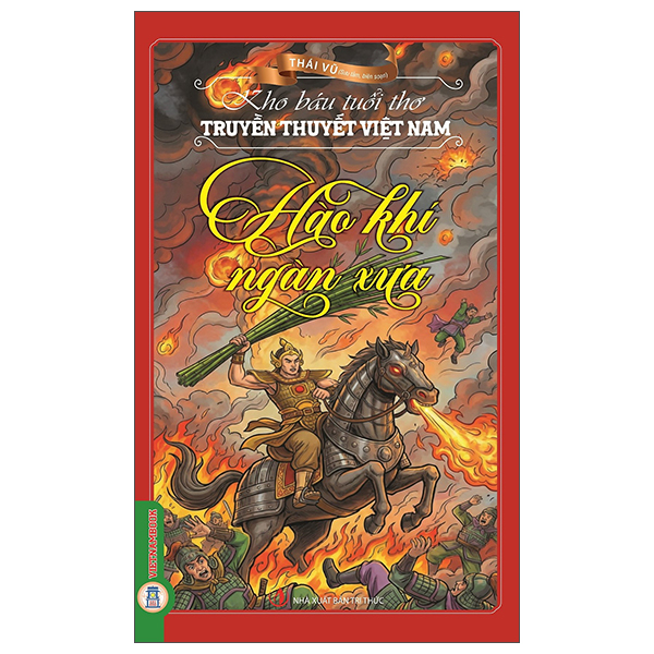 Kho Báu Tuổi Thơ - Truyền Thuyết Việt Nam - Hào Khí Ngàn Xưa