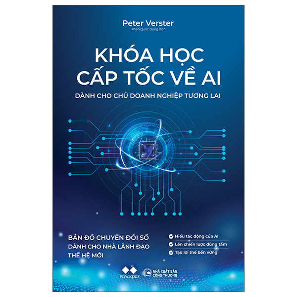 Khoa Hoc Cap Toc Ve AI - Danh Cho Chu Doanh Nghiep Tuong Lai